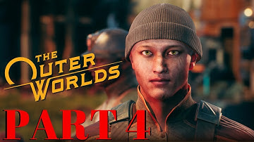 THE OUTER WORLDS Walkthrough Gameplay PART 4 - THOMAS
