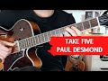 How to play Take Five - Paul Desmond