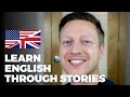 How to Learn English Through Stories and Improve FAST 🇬🇧 🇺🇸  (TOP TIPS)