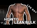 Bulking While Staying Lean | Full Leg Workout