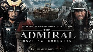 האדמירל: זרמים רועמים (2014) The Admiral: Roaring Currents