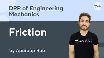 Friction | DPP of Engineering Mechanics | GATE 2023 | Apuroop Telidevara