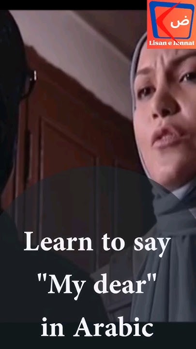 my-dear-in-arabic-arabicwithurduandenglish-learnarabic-fusha-youtube