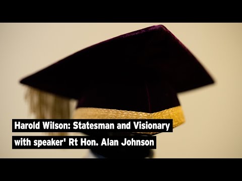 Harold Wilson - Statesman and Visionary