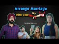 Arrange Marriage with your EX | Harshdeep Ahuja