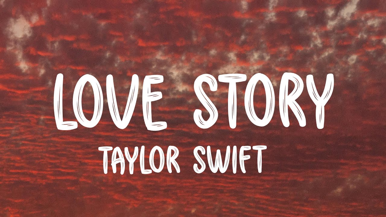 Taylor Swift - Love Story Lyrics