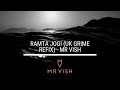 Ramta jogi  uk grime refix mr vish bollywood x grime  latest 2021  mrvishofficial