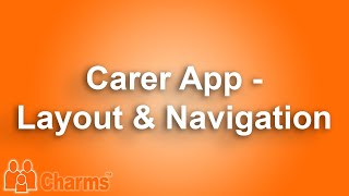 Layout and Navigation - CHARMS™ Education Moments - Carer App screenshot 3