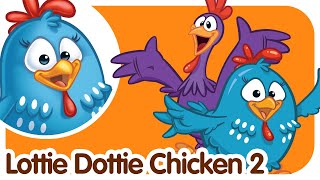 Lottie Dottie Chicken 2 | Lottie Dottie Chicken UK | Nursery Rhymes For Kids