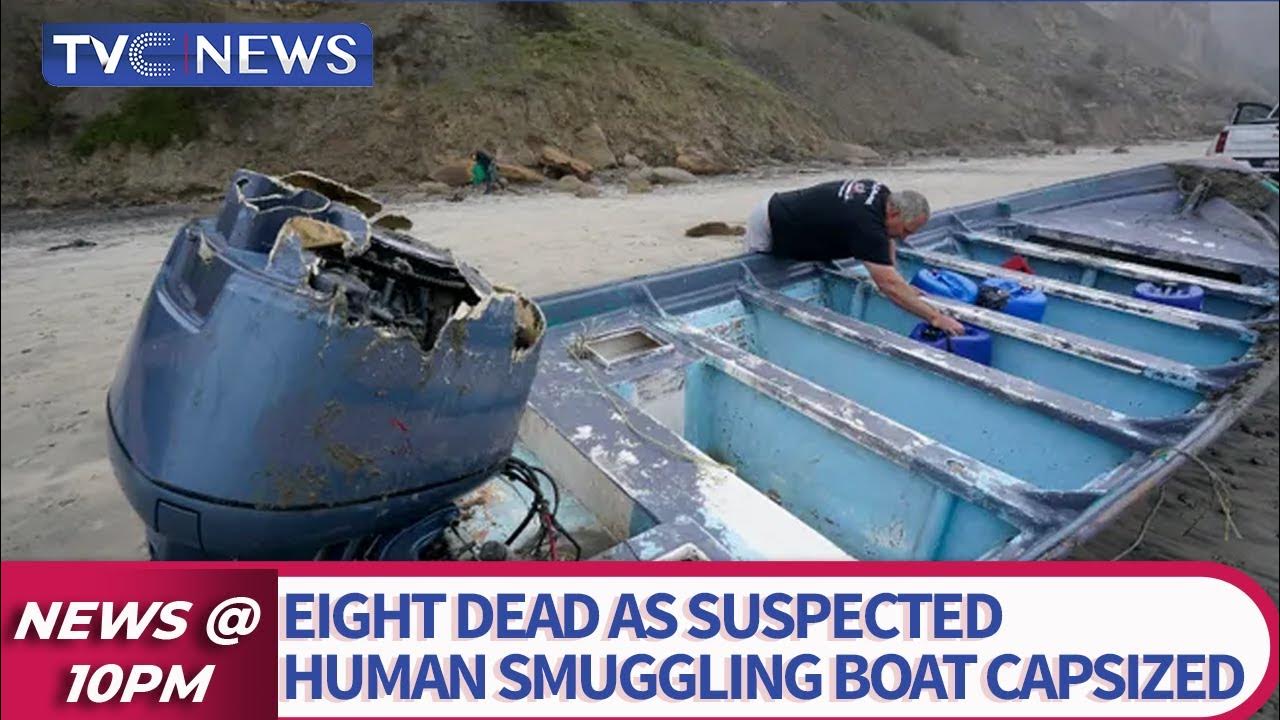 Eight Dead as Suspected  Human Smuggling Boat Capsized