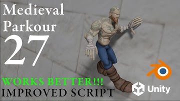 Medieval Parkour - Game Development - 27 - Third Person - Blender - Unity - Improved Script