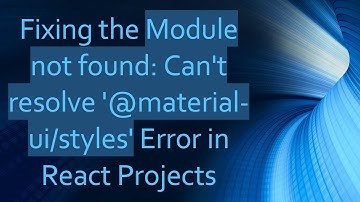 Fixing the Module not found: Can