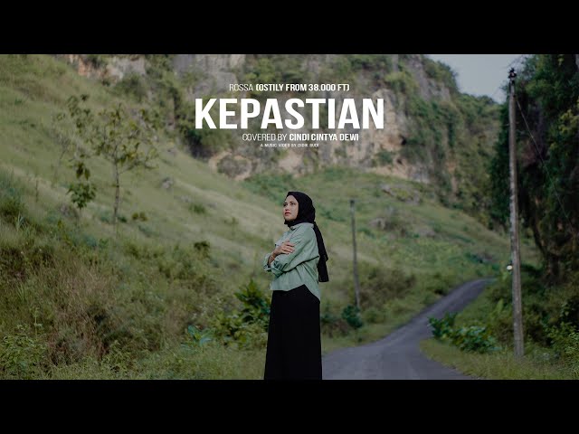 Rossa - Kepastian (OST ILY FROM 38.000 FT) Cover Cindi Cintya Dewi (Music Video Cover) class=