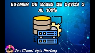 EXAMEN BASE DE DATOS AL 100% - LARAVEL 8 - JOSE MANUEL TAPIA