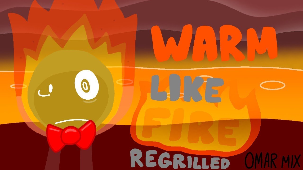 "BURN US" WARM LIKE FIRE REGRILLED OMAR MIX