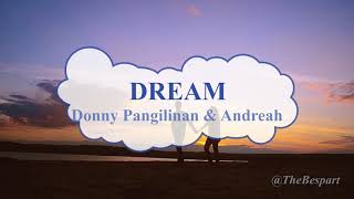 Dream (lyrics) by Donny Pangilinan \u0026 Andreah