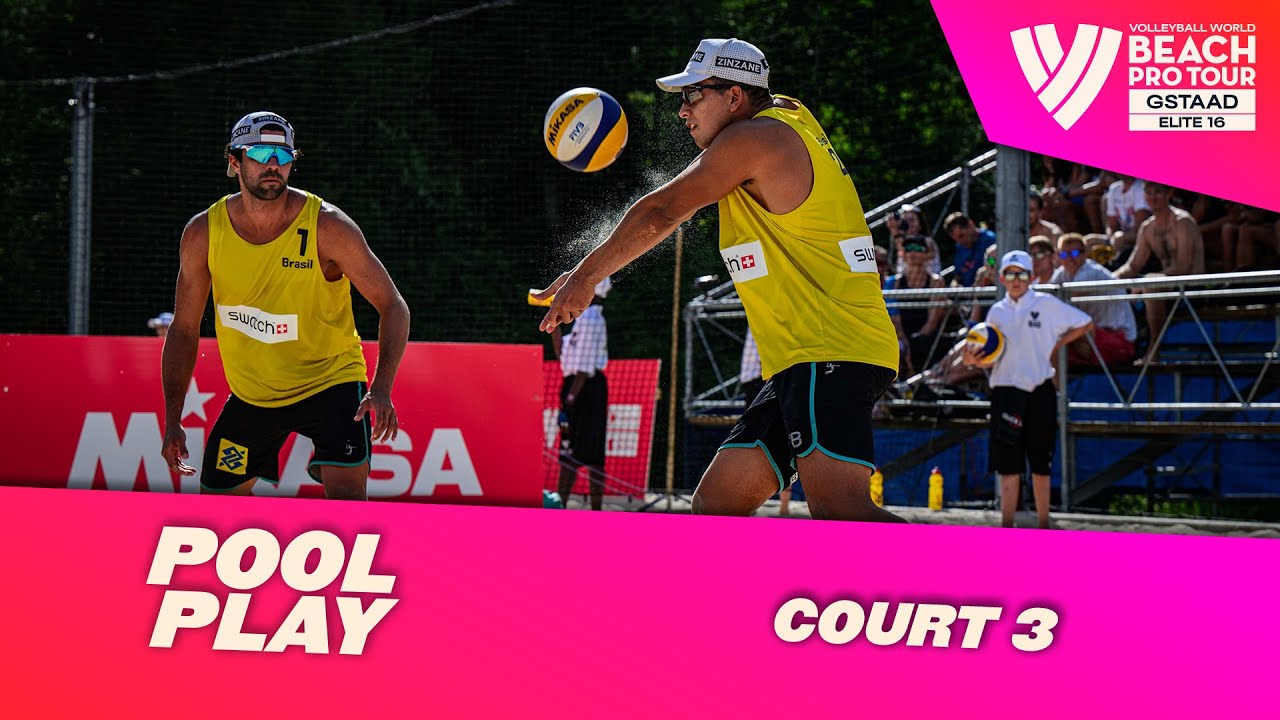 RE-LIVE Gstaad - Pool Play Round 1(M and W) Court 3 #BeachProTour