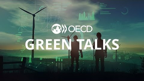 OECD Green Talks LIVE: Moving the world economy to net zero