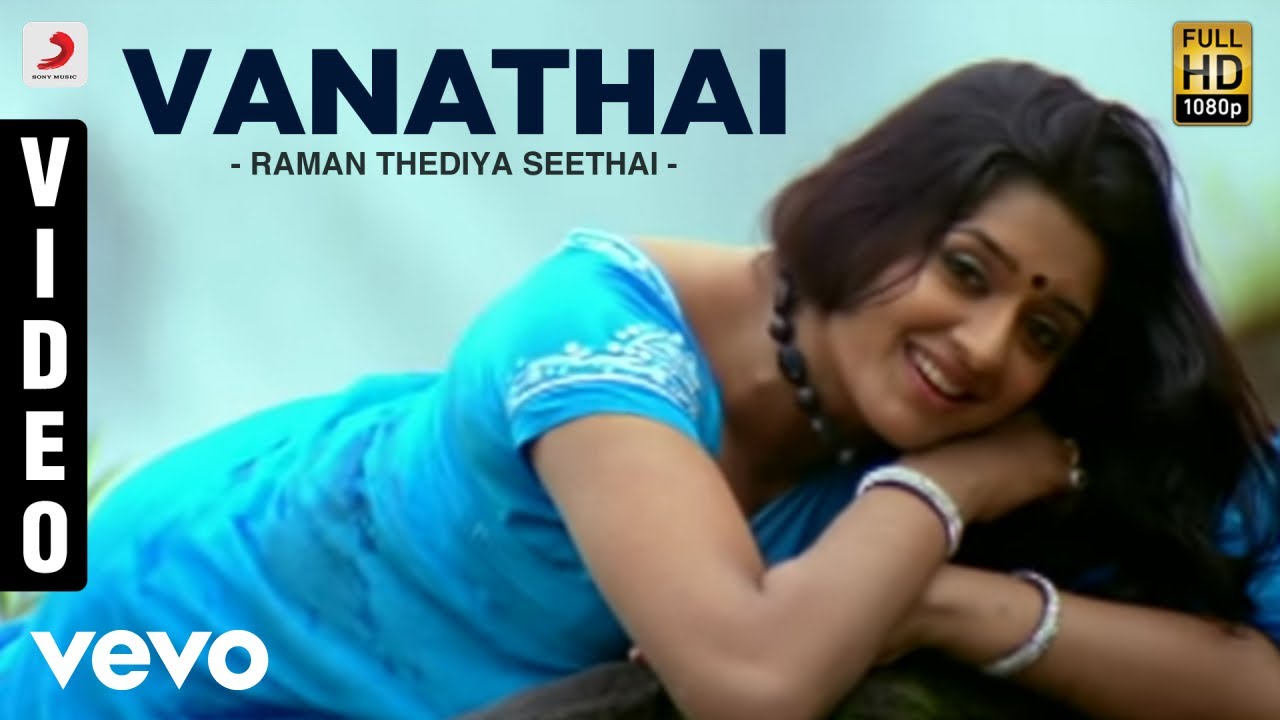 Raman thediya seethai video songs download