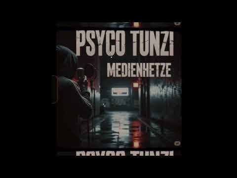 PSYCO TUNZI MEDIENHETZE Prod By Togazz487