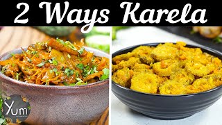 Karela Pyaz And Sindhi Karela | Enjoy Our Delicious Karela Recipes