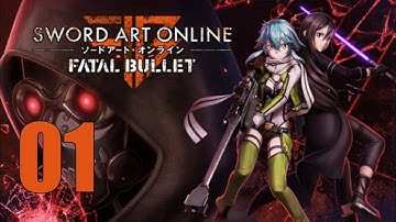 Sword Art Online: Fatal Bullet - Let