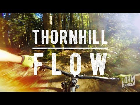 Thornhill FLOW // Maple Ridge BC Mountain Biking