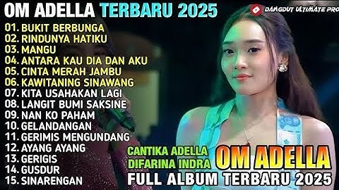 BUKIT BERBUNGA - RINDUNYA HATIKU - MANGU - Difarina Indra - Cantika Nuswantoro - ADELLA TERBARU 2025