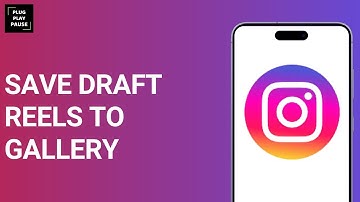 HOW TO SAVE INSTAGRAM DRAFT REELS TO GALLERY