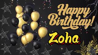 Zoha - Happy Birthdayhappy Birthday Song With Nameshappy Birthday Toyou Birthday Song Name Status