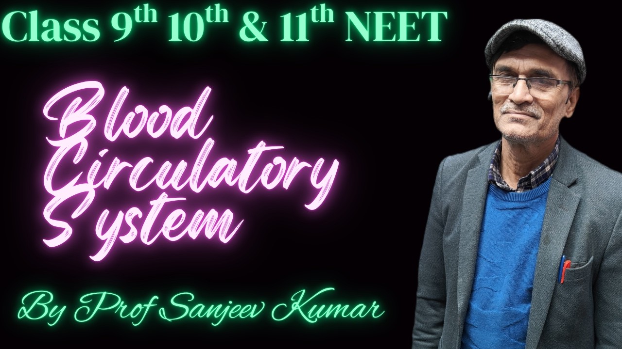 Blood circulatory system|  #10th #class11th  & #neet   | Omega Pro Classes |Prof Sanjeev  Sir