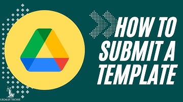 Google Drive for Law Firms | How to Submit a Template
