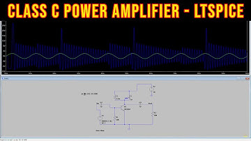 Class C Power Amplifier - LTSPICE