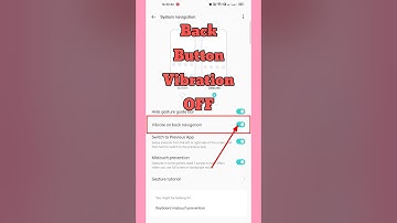 How to Disable Back Button Vibrations ||#shorts#viral