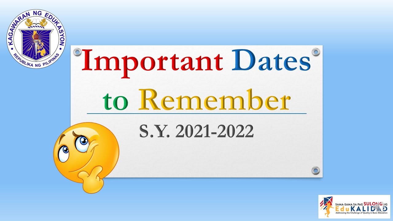 Important Dates to Remember SY 20212022 I DepEd Calendar of Activities