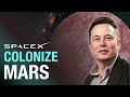 Elon Musk&#39;s Colonization of MARS | SPACE X Mission REVEALED! [Mars City Colony by 2050]