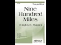 Nine hundred miles 3pt mixed  douglas e wagner