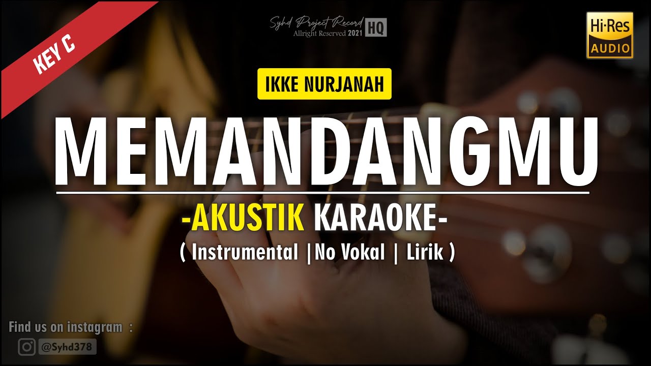 MEMANDANGMU - IKKE NURJANAH ( Akustik Karaoke ) Instrumental | Lirik