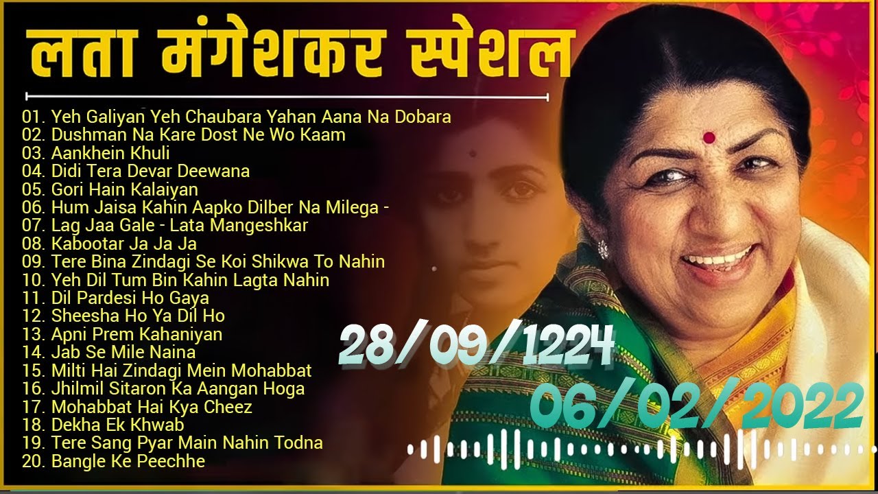 Lata Mangeshkar Old Songs1924 2022      Filmi Hindi Song Voice of the Millennium