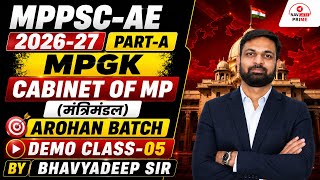 MPPSC AE 2026 | मंत्रिमंडल अध्याय (Council of Ministers) | MP Polity Demo Class-05 | Bhavyadeep Sir