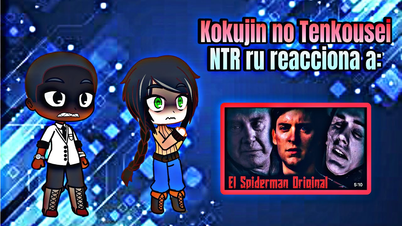 Kokujin no Tenkousei NTR reaccionan a Spider-Man rap “Lo que un Poder Conlleva” (AS)