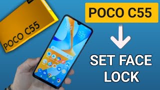 poco c55 face lock setting, how to set face lock and unlock in poco phone