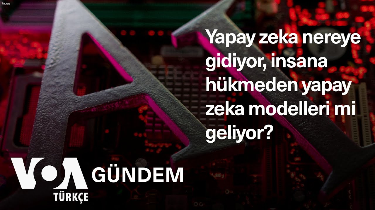 Yapay zeka nereye gidiyor, insana hükmeden yapay zeka modelleri mi ...
