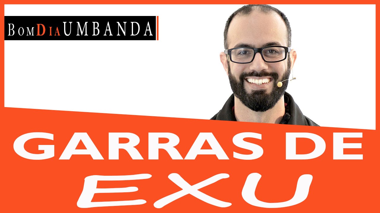 Garras de Exu e seu cumprimento