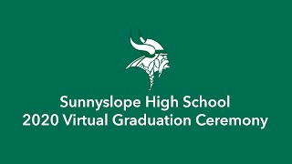2020 Sunnyslope High School Virtual Graduation