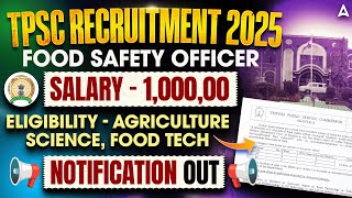TPSC Recruitment 2025 | Tripura Food Safety Officer Notification | Tripura FSO Eligibility, TPSC FSO screenshot 3