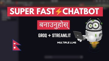Build SUPER FAST Chatbot | AI Chatbot Project In Nepali | Chatbot Using GROQ and Streamlit | MLNepal