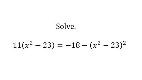 Solve an Equation in Quadratic Form Using Substitution (x^2-23)^2