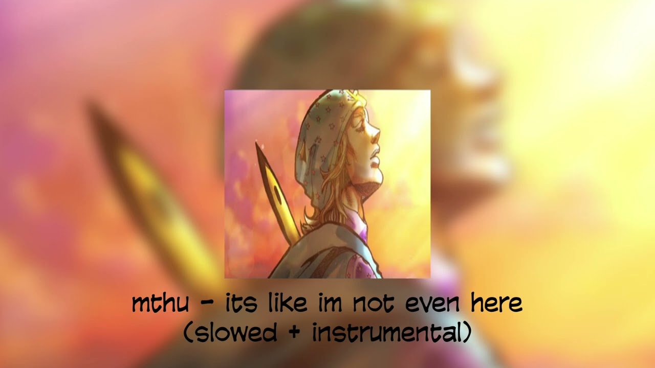 mthu - its like im not even here (slowed + instrumental)