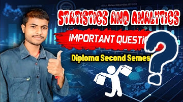 Statistics and Analytics Important Questions | Diploma 2nd Sem